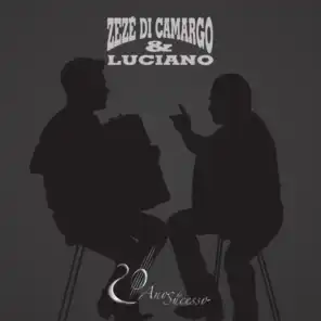 Zezé Di Camargo e Luciano - 20 Anos de Carreira