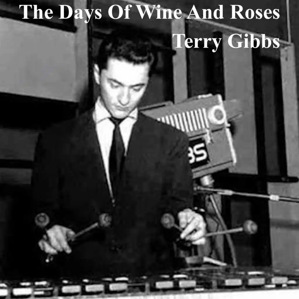 The Days of Wine and Roses