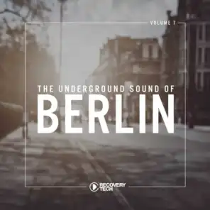 The Underground Sound of Berlin, Vol. 7