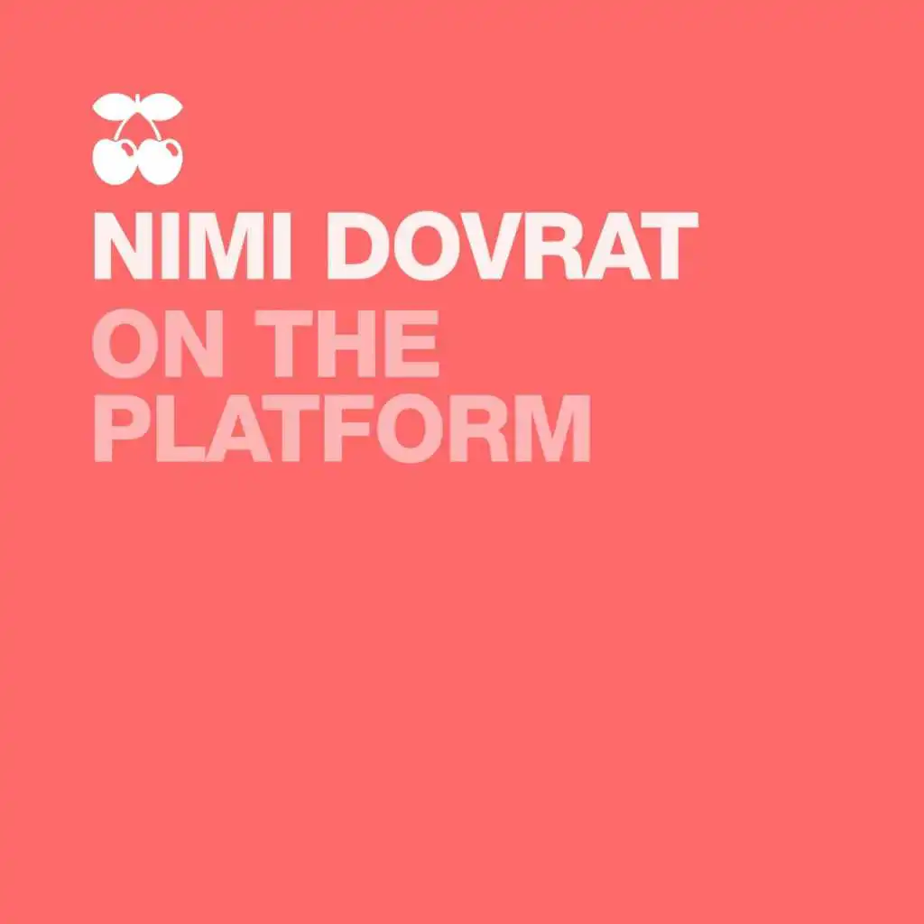 On the Platform (Club Edit)