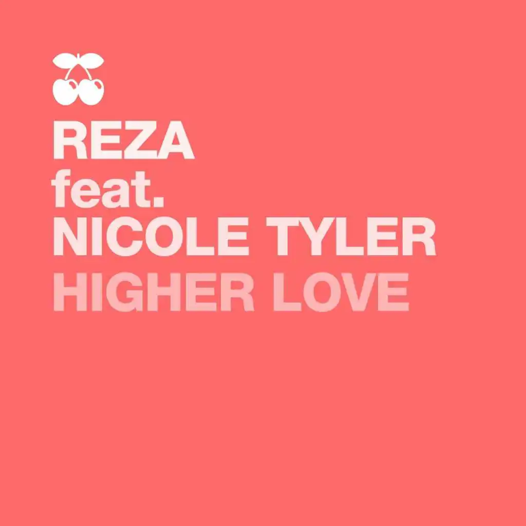 Higher Love (feat. Nicole Tyler)