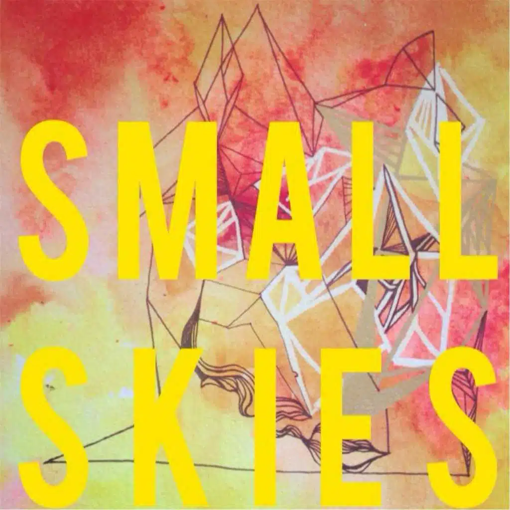 Small Skies