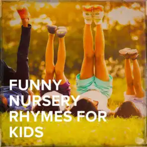 Funny Nursery Rhymes for Kids