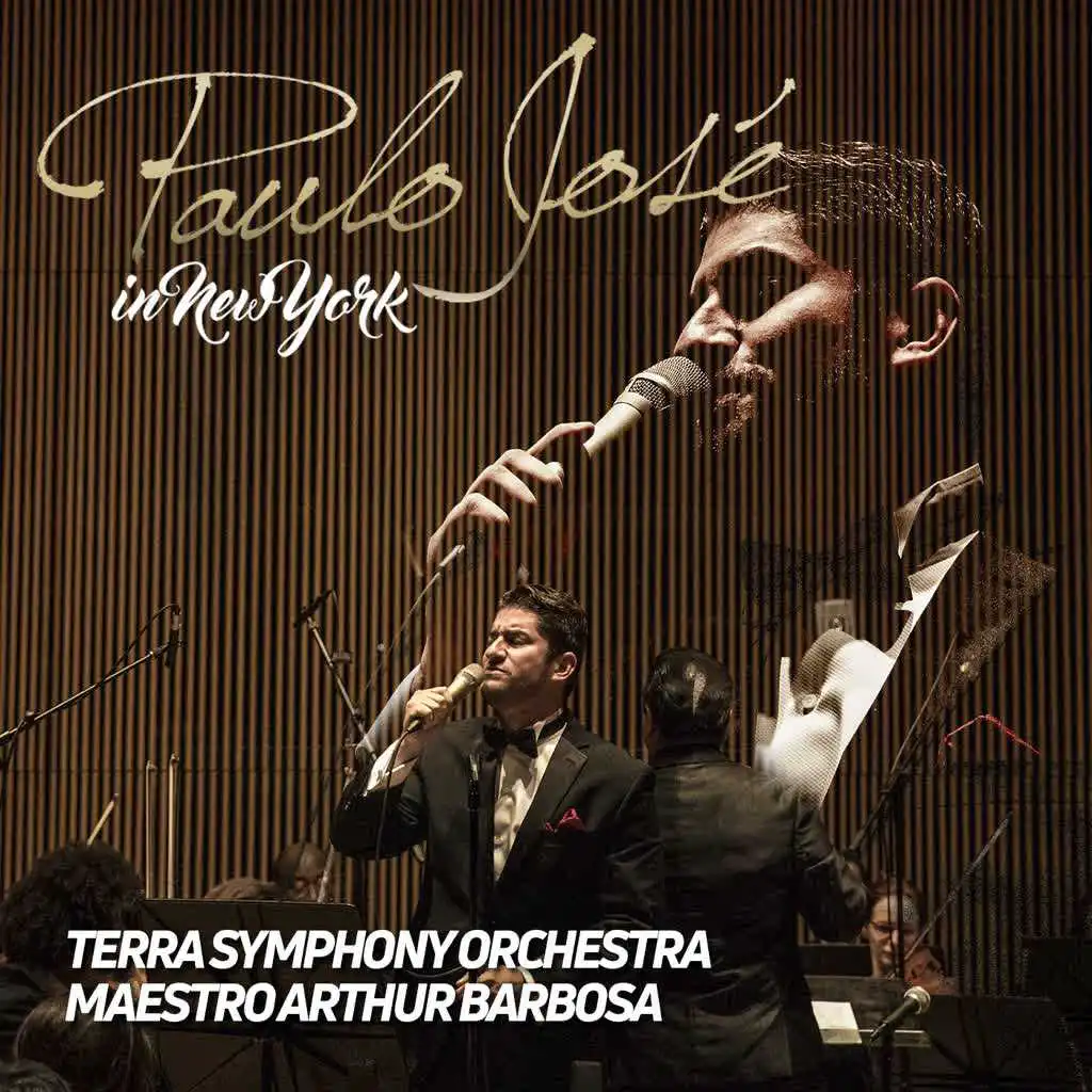 Paulo José in New York (Live) [feat. Orchestra Terra Symphony]