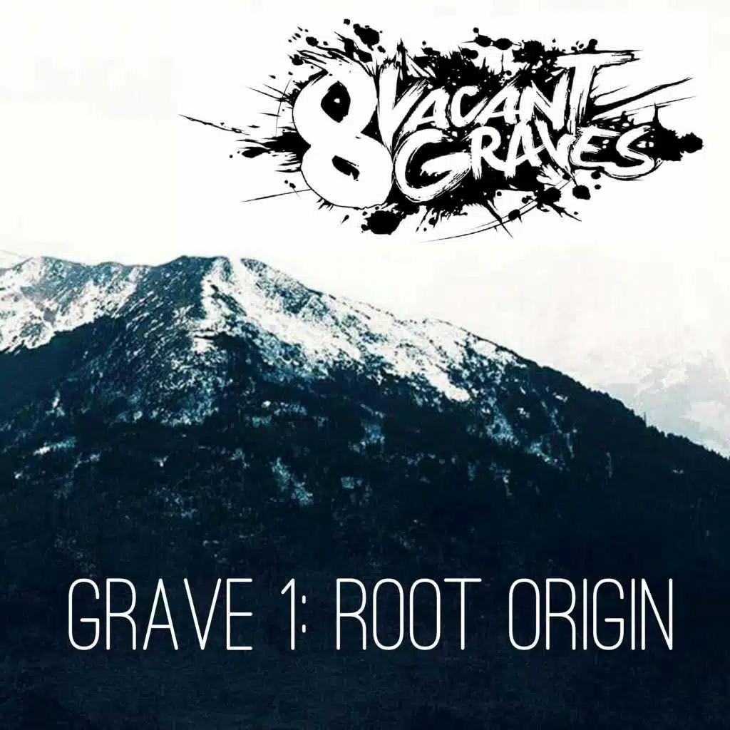 Grave 1: Root Origin