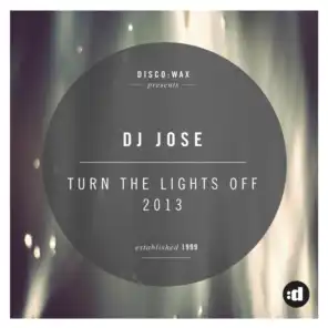 Turn The Lights Off (Lexvaz & JJ Mullor Edit)