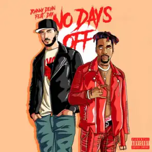 No Days Off (feat. Dax)