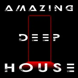 Amazing Deep House Sounds