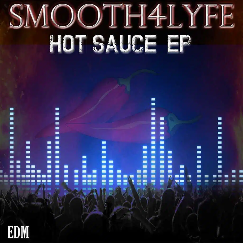 Hot Sauce - EP
