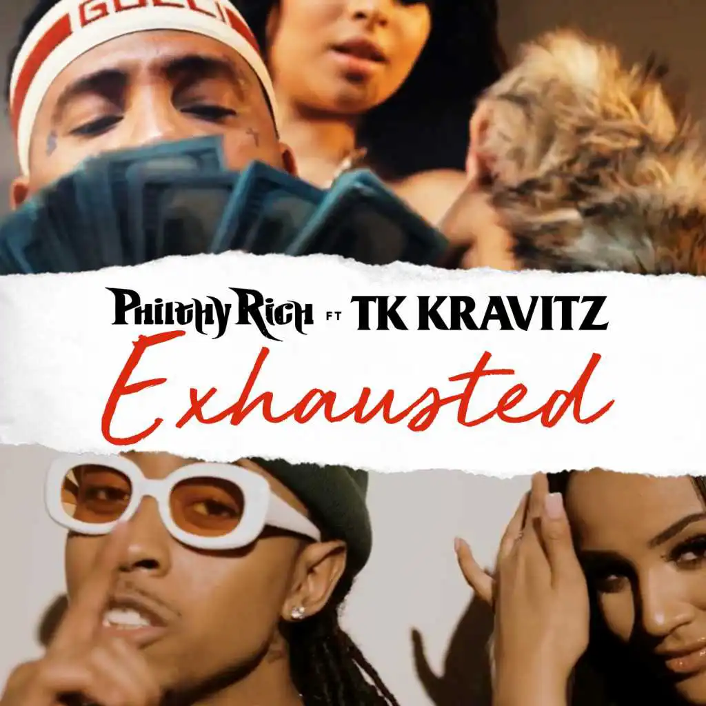 Exhausted (feat. TK Kravitz)