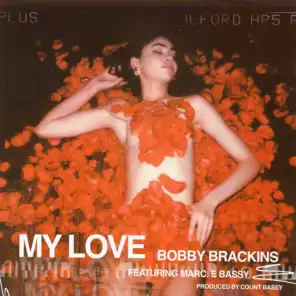 My Love (feat. Marc E. Bassy)