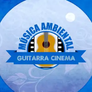 Música Ambiental Guitarra Cinema