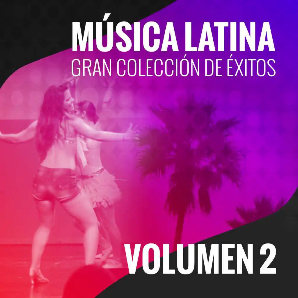 Música Latina (Gran Colección de Éxitos) (Volumen 2)