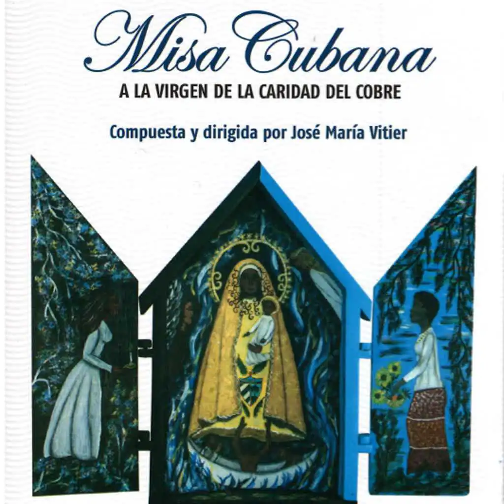 Misa Cubana: a la Virgen de la Caridad del Cobre