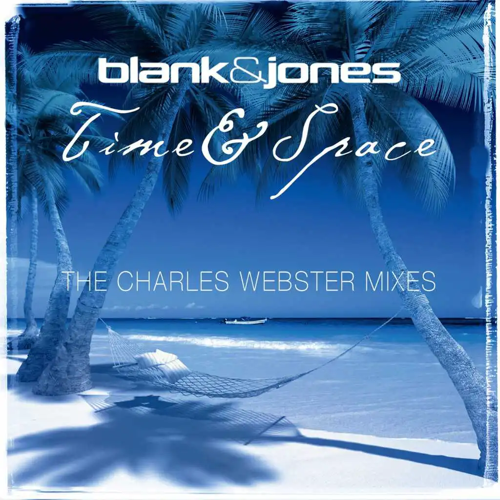 Time & Space (Charles Webster Spacetime Mix)