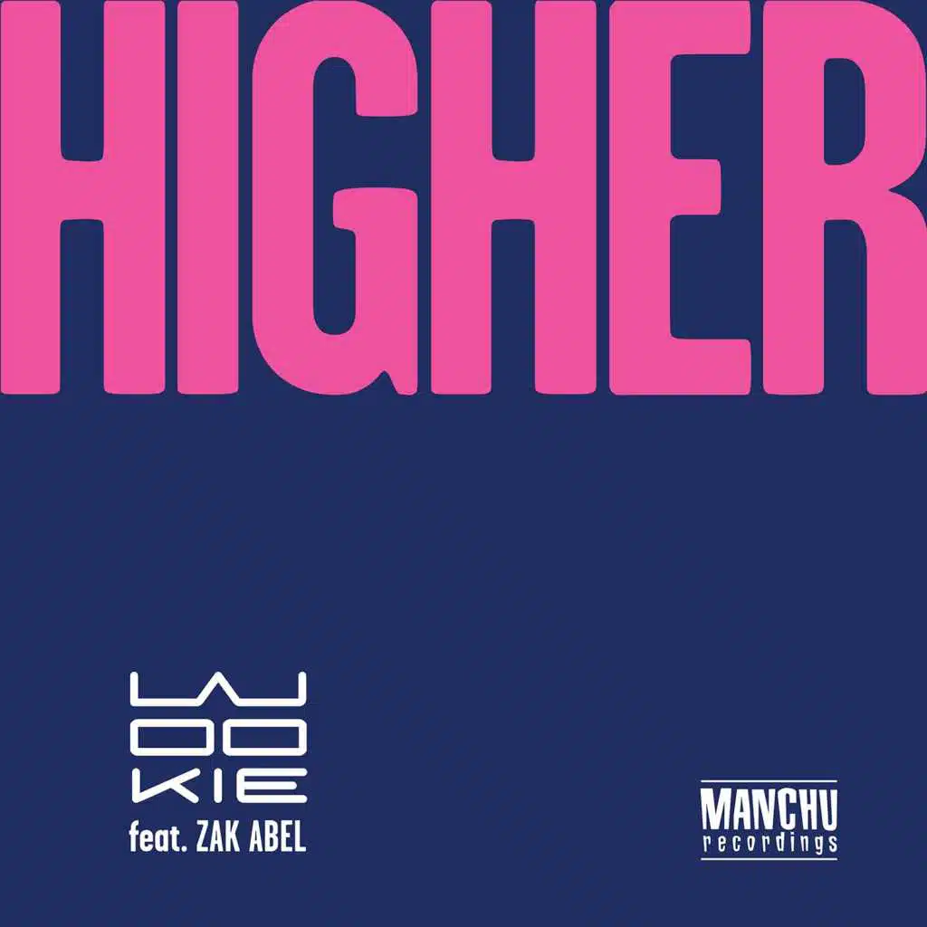 Higher (feat. Zak Abel)