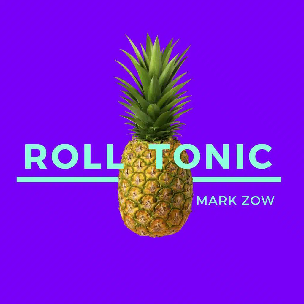 Roll Tonic