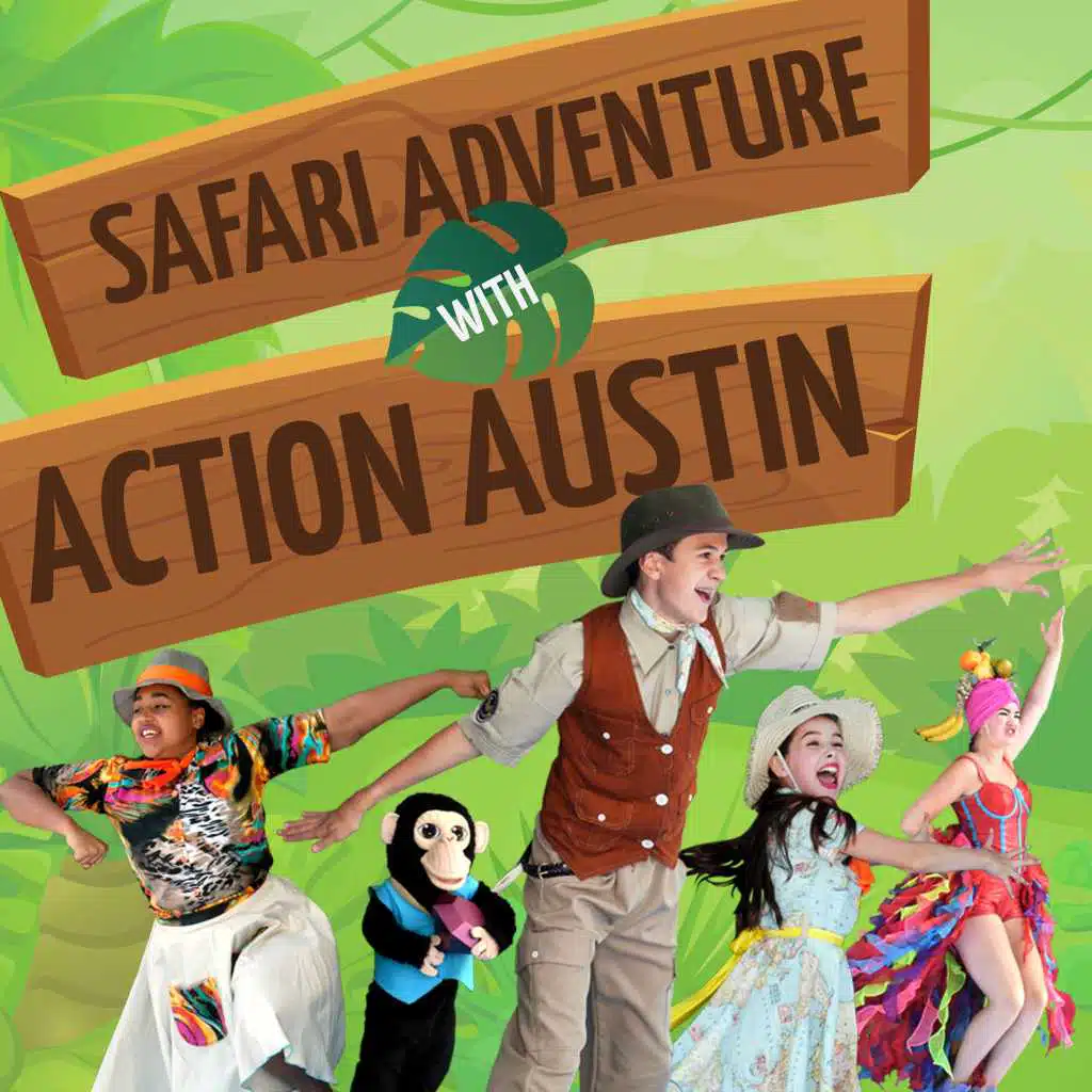 Safari Adventure with Action Austin