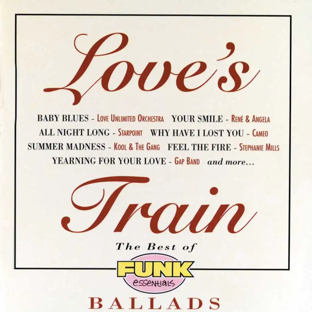 Love's Train: The Best Of Funk Essentials Ballads