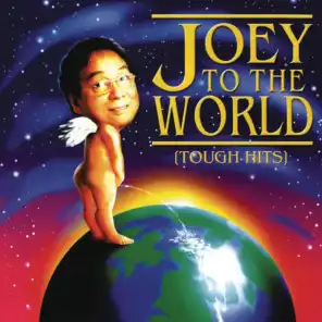 Joey To The World (Tough Hits)