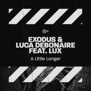 A Little Longer (feat. Lux)