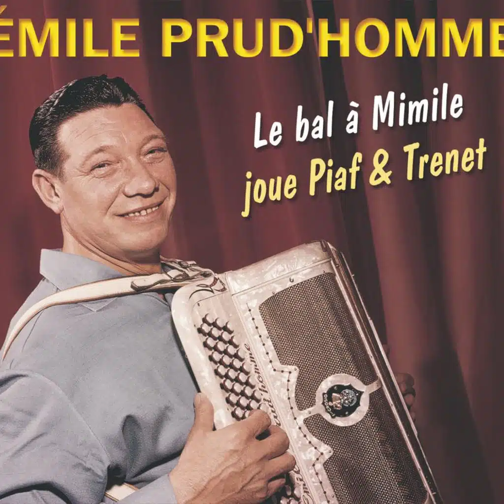 Le Bal A Mimile / Joue Piaf Et Trenet