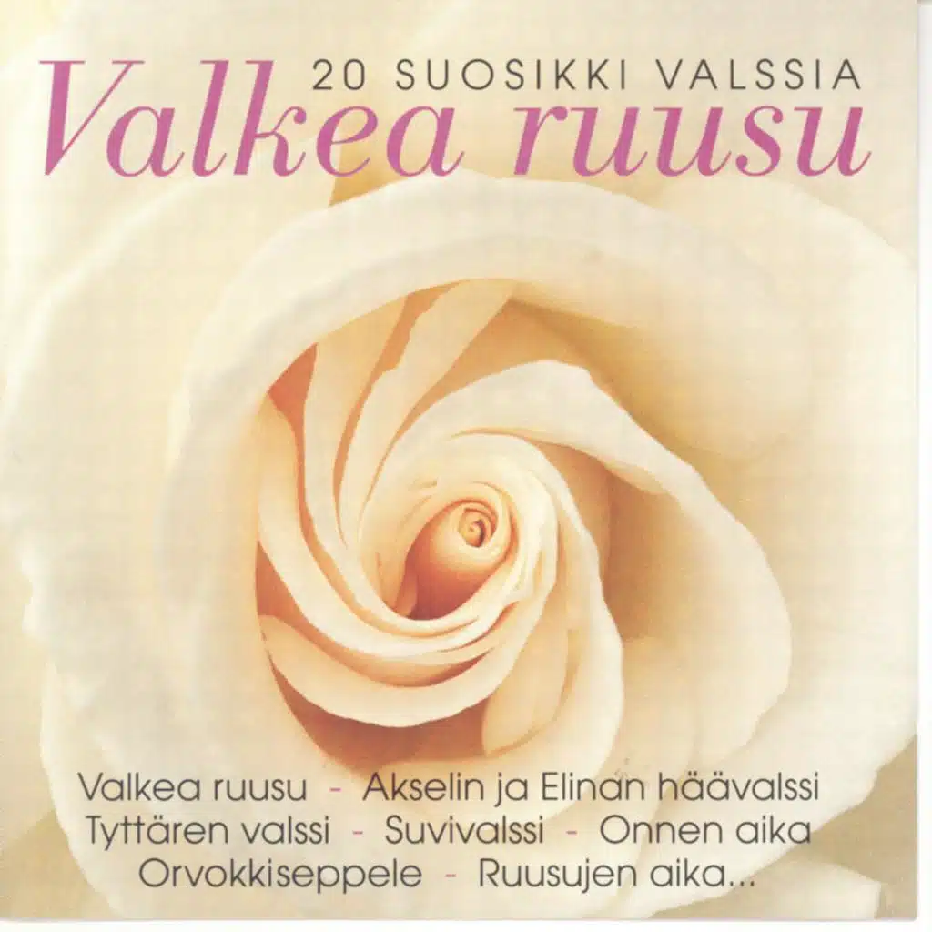 Valkea ruusu 20 suosikkivalssia