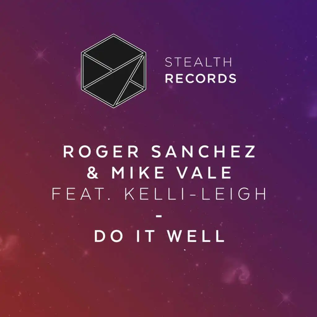 Do It Well (Extended Mix) [feat. Kelli-leigh]