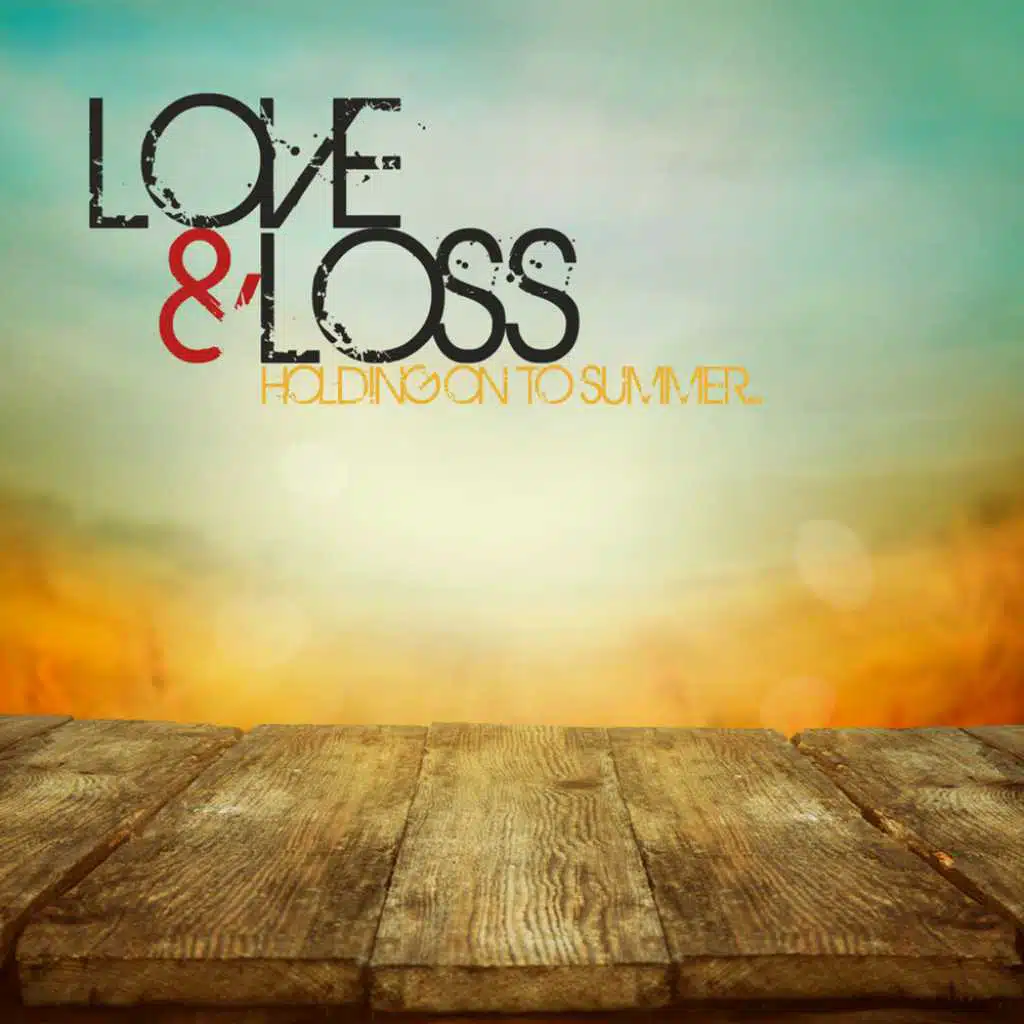 Holding on to Summer