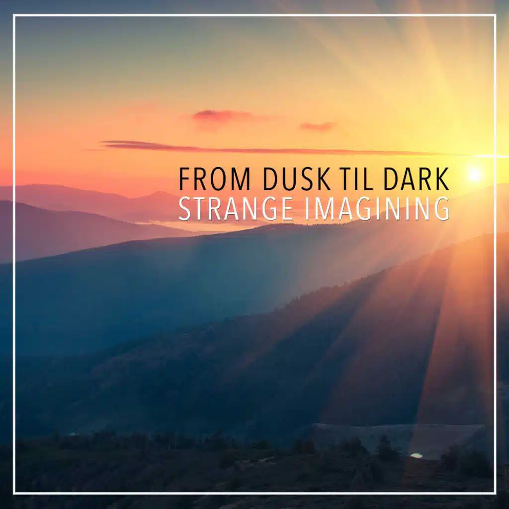 From Dusk til Dark