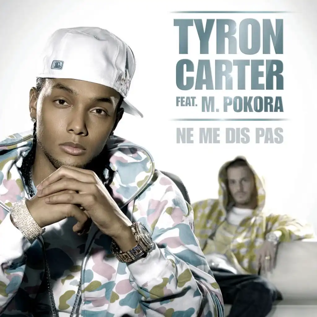 Tyron Carter & M. Pokora