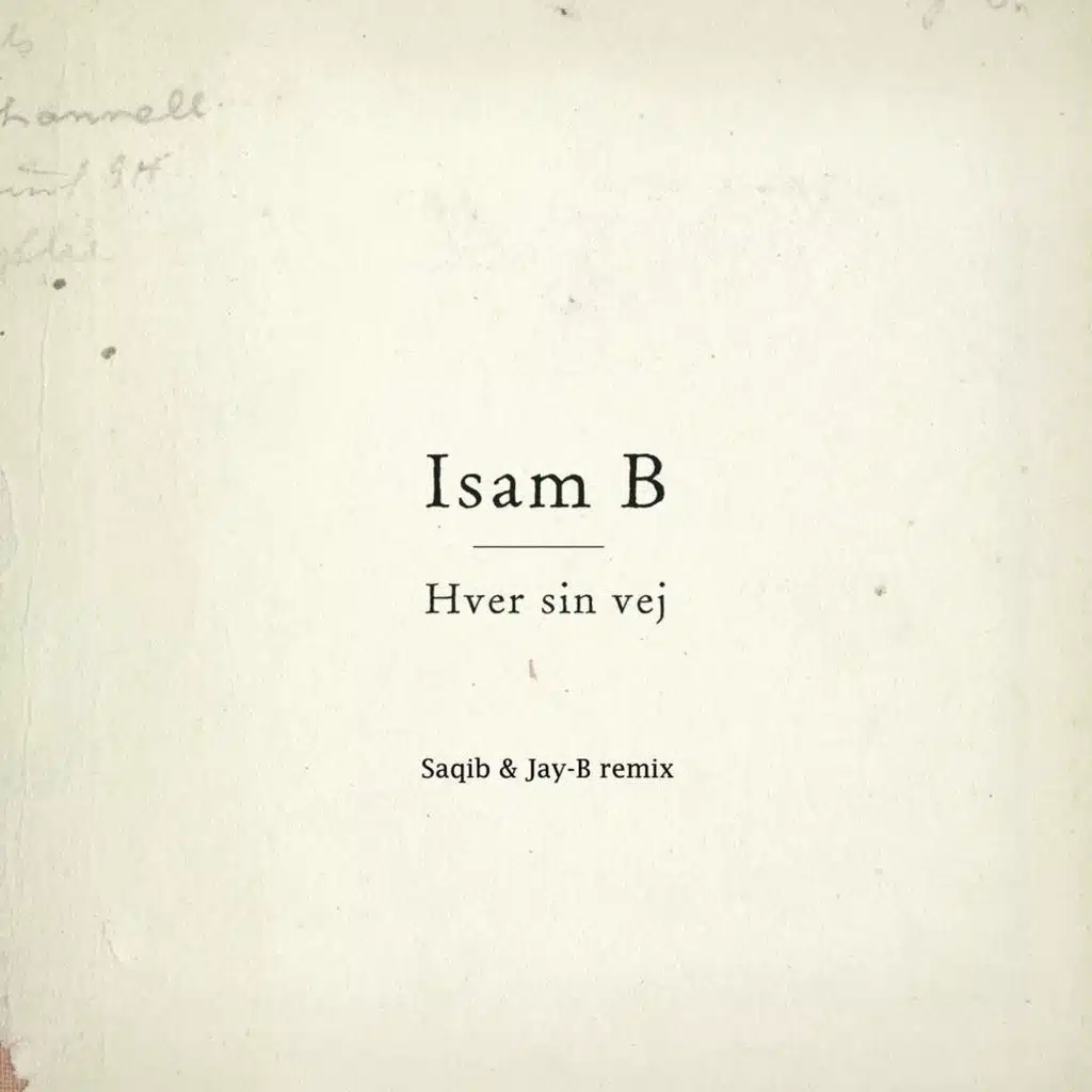 Hver Sin Vej (Saqib & Jay-B Remix)