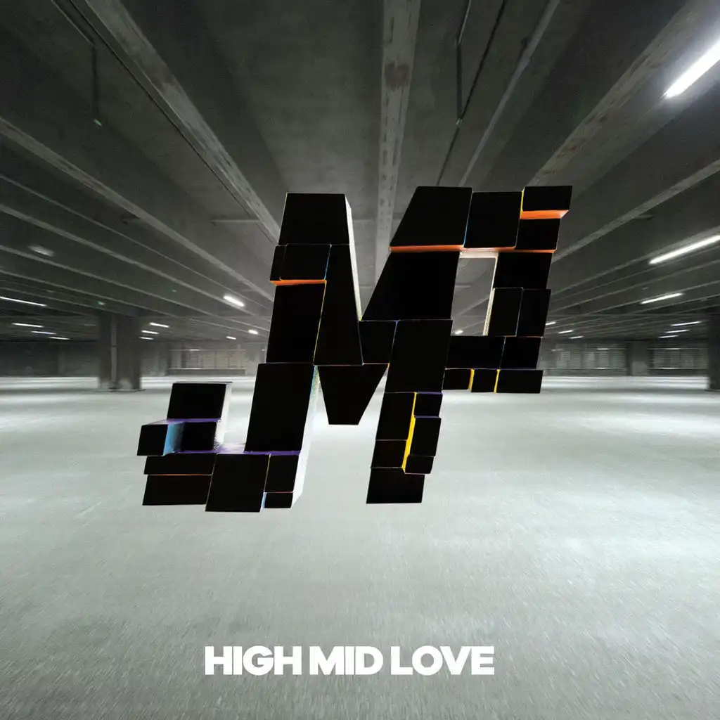 High Mid Love