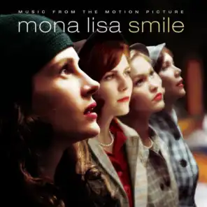 Mona Lisa Smile (Music from the Motion Picture)