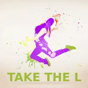 Take The L (From Fortnite)
