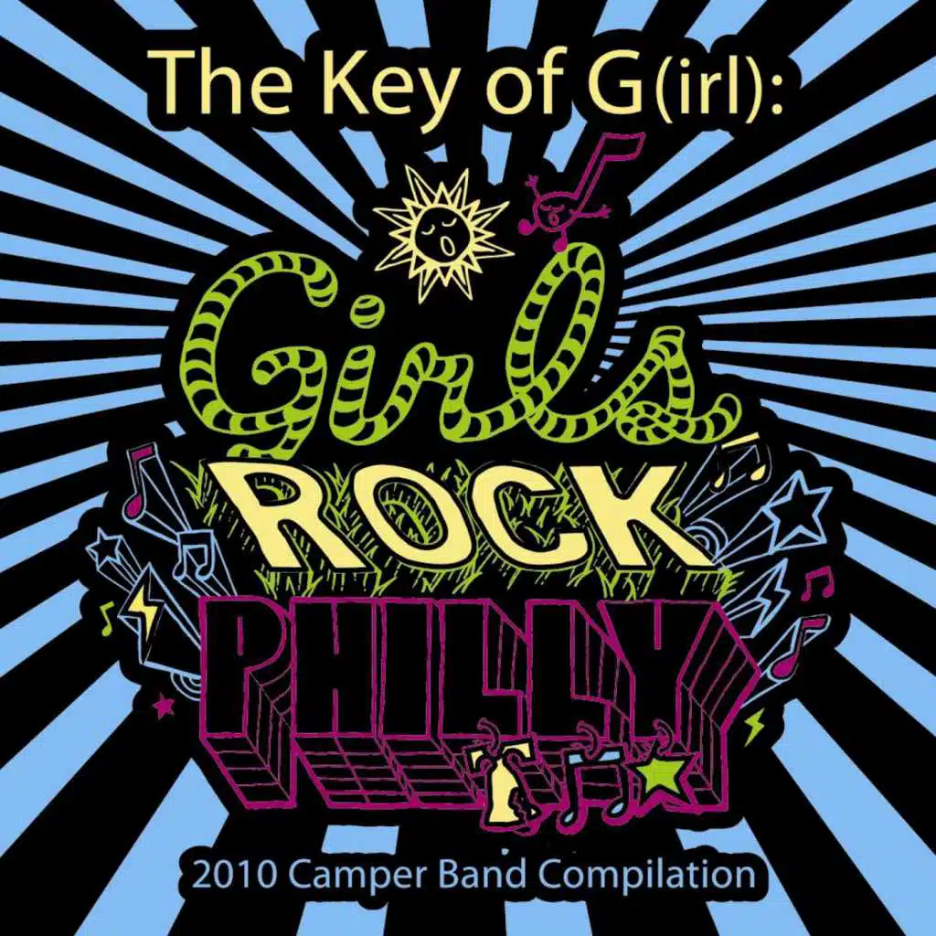 The Key of G(irl):  Girls Rock Philly 2010 Camper Band Compilation