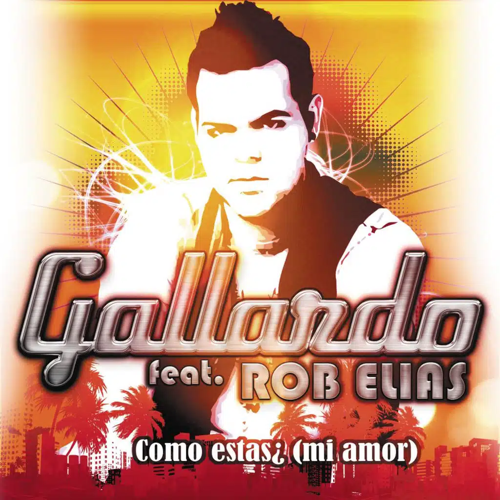 Como Estas ! (Mi amor) [feat. Rob Elias]