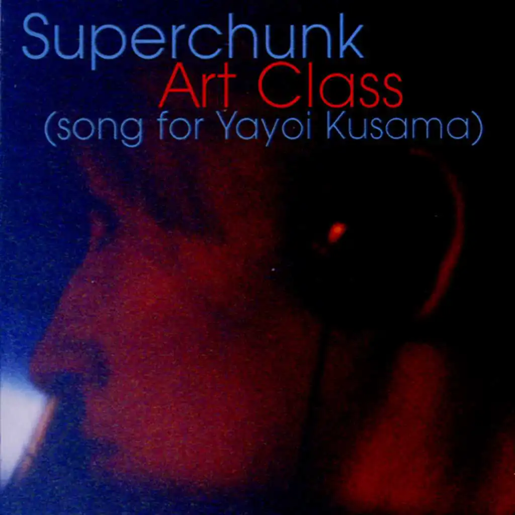Art Class (Song for Yayoi Kusama)