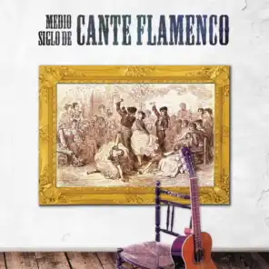 Medio Siglo de Cante Flamenco