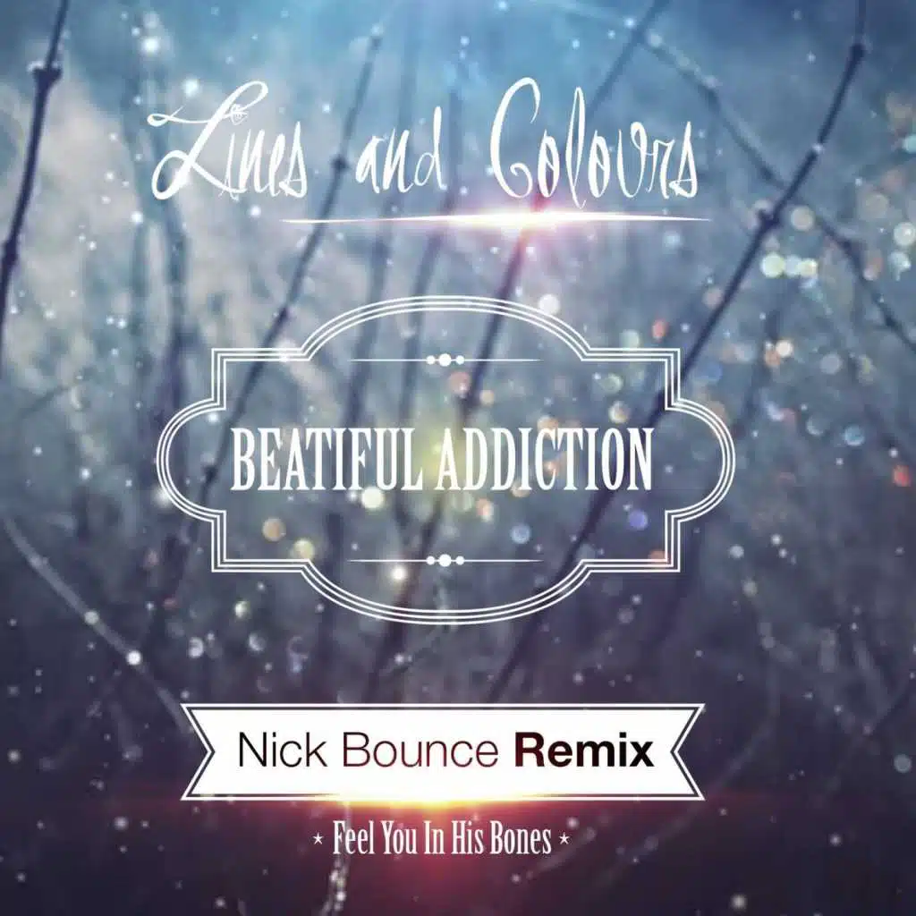 Beautiful Addiction (Nick Bounce Radio Edit)