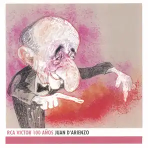 Juan D'Arienzo - RCA Victor 100 Años