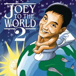 Joey To The World 2