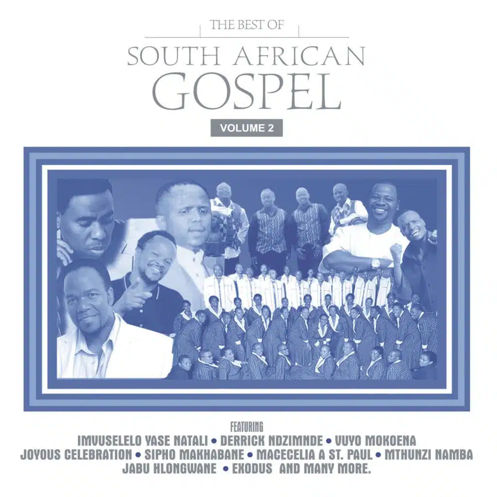 The Best Of South African Gospel Vol. 2