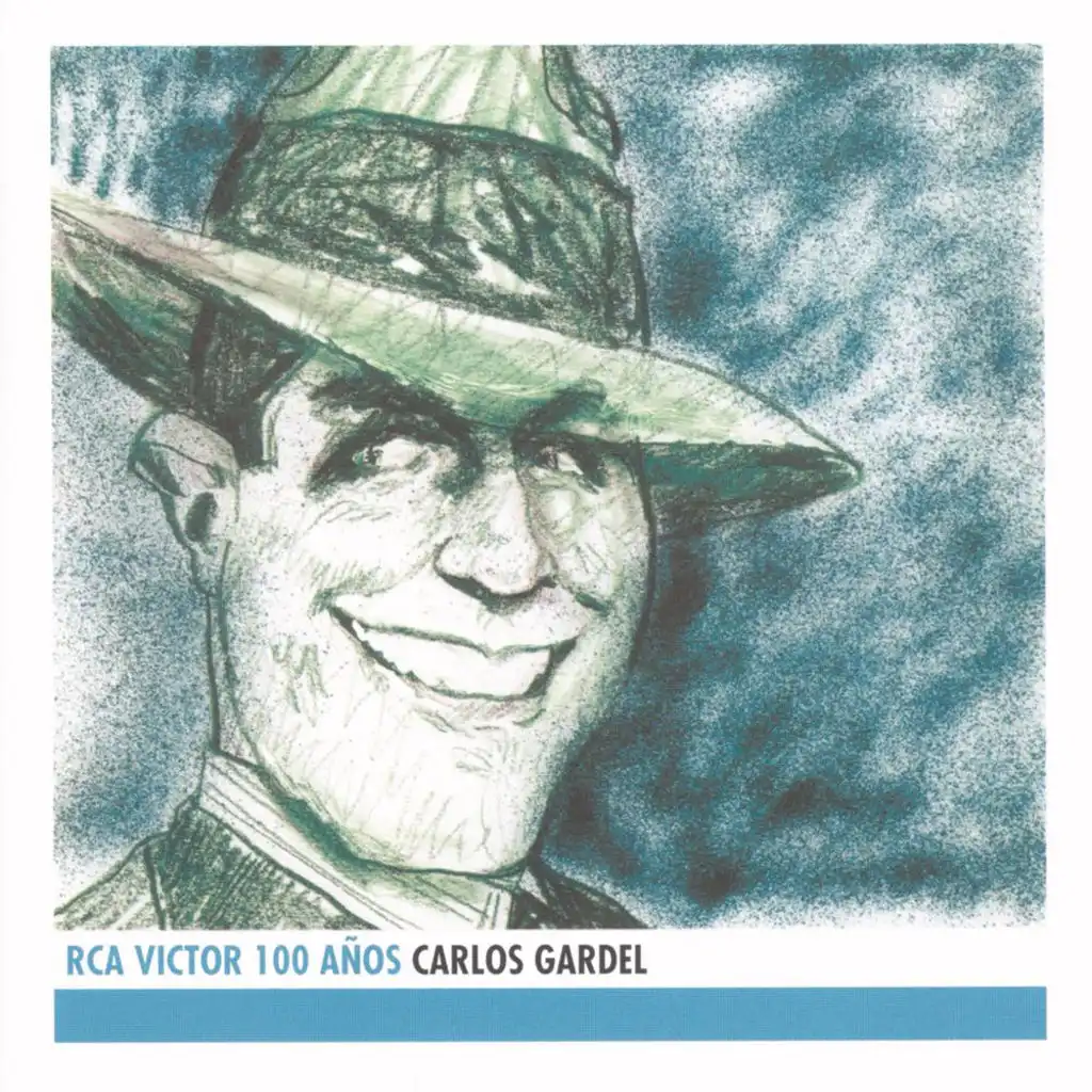 Carlos Gardel - RCA Victor 100 Años