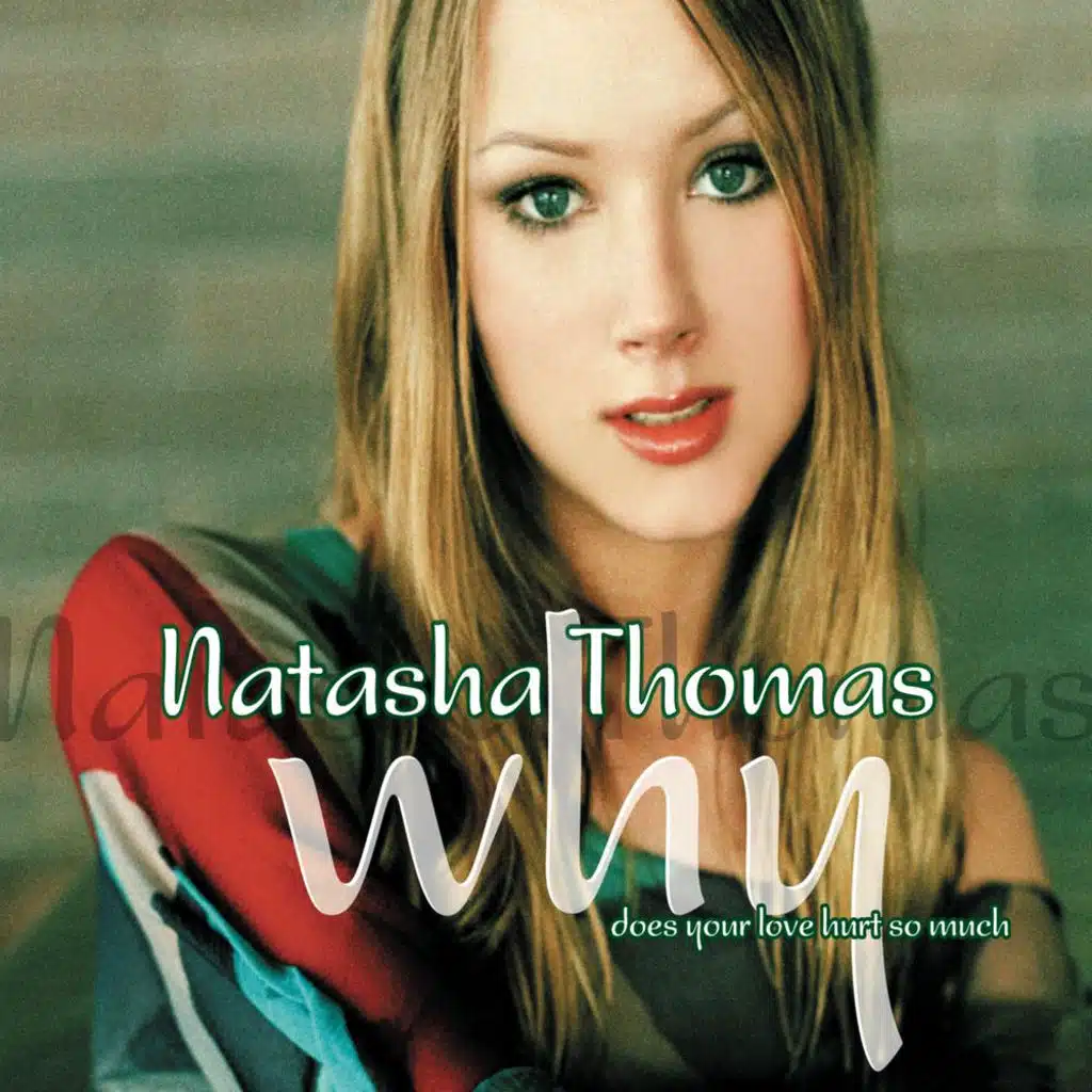 Why (Does Your Love Hurt So Much) (Single Mix)