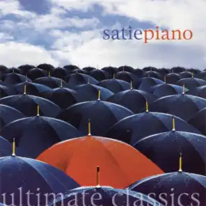 Ultimate Classics - Satie: Piano
