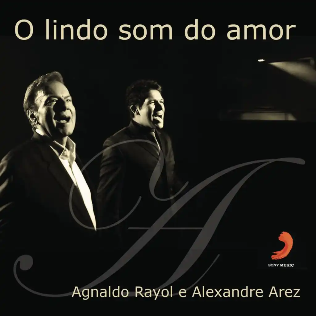 Agnaldo Rayol;Alexandre Arez