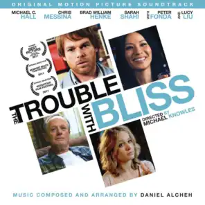 The Trouble with Bliss (Original Motion Picture Soundtrack)