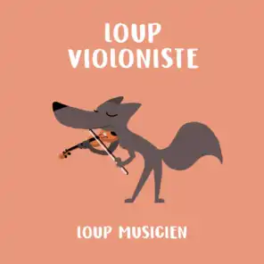 Loup violoniste - Collection Loup Musicien