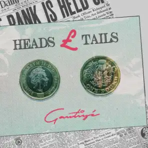 Heads £ Tails